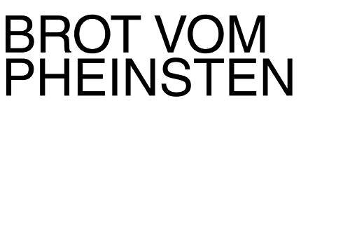 Joseph Brot — Brot vom Pheinsten - © Marcel Koehler